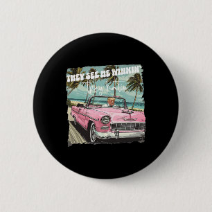 See Me Winning They Hating Funny Trump Pink 2024  Button