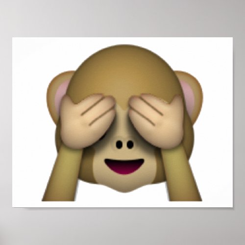See No Evil Monkey _ Emoji Poster