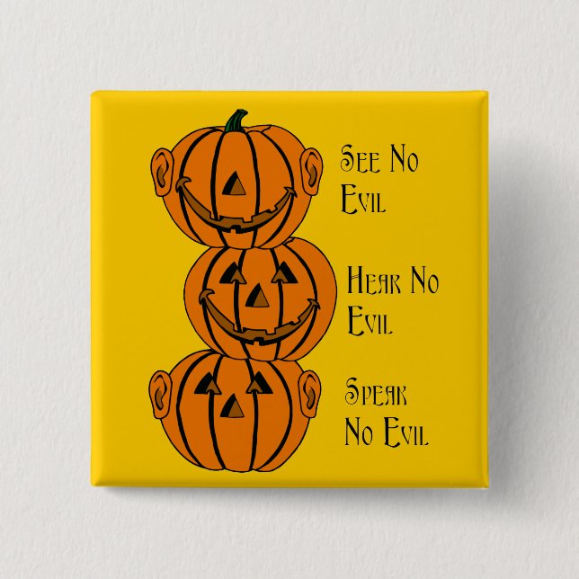 See No, Hear No, Speak No Evil Pumpkins Button (Front)