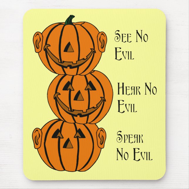 See No, Hear No, Speak No Evil Pumpkins Mouse Pad (Front)