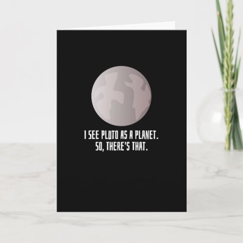 See Pluto As A Planet Card