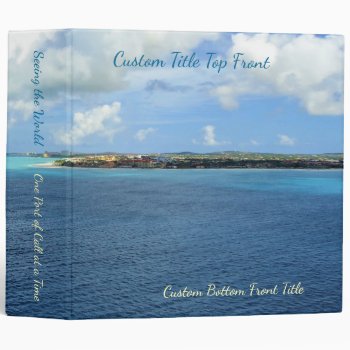 See Ports Of World Cruise Memory Book 3 Ring Binder by CruiseReady at Zazzle