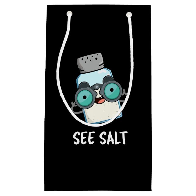See Salt Funny Sea Salt Pun Dark BG Small Gift Bag (Front)