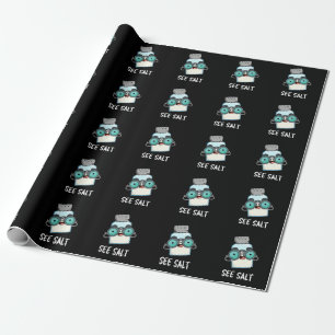 See Salt Funny Sea Salt Pun Dark BG Wrapping Paper