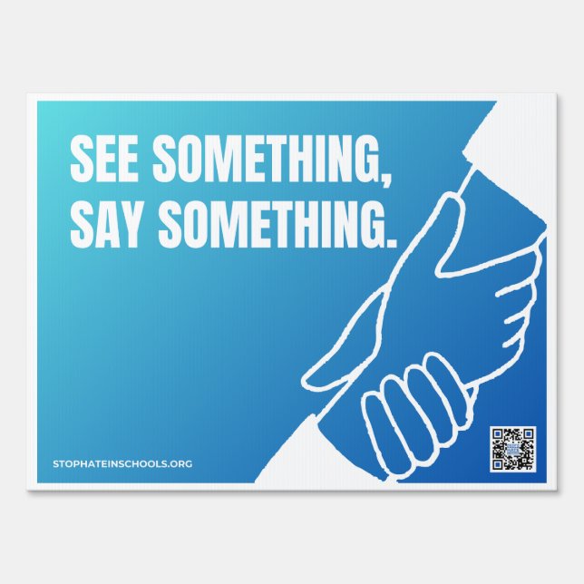See Something, Say Something. Sign (Front)