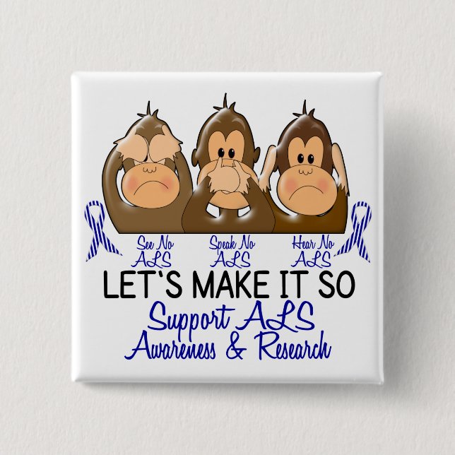 See Speak Hear No ALS 2 Pinback Button (Front)