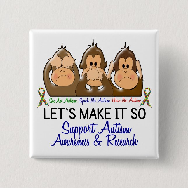 See Speak Hear No Autism 2 Button (Front)