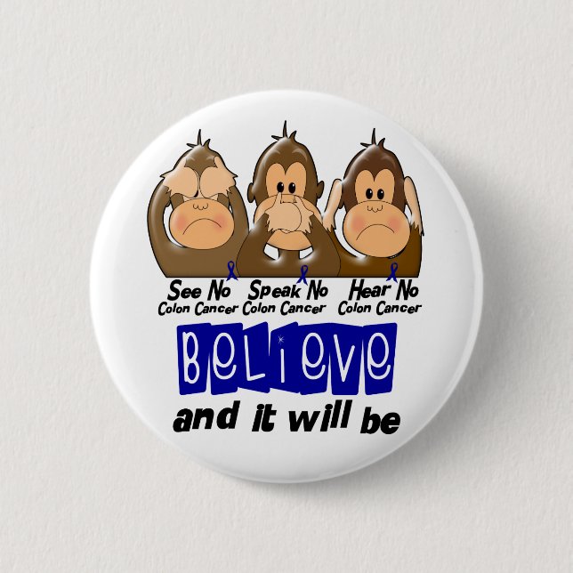 See Speak Hear No Colon Cancer 3 Button (Front)