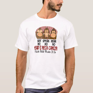 See Speak Hear No Head and Neck Cancer 1 T-Shirt
