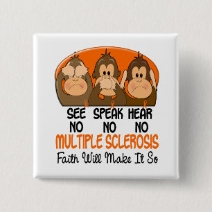 See Speak Hear No Multiple Sclerosis MS 1 Button