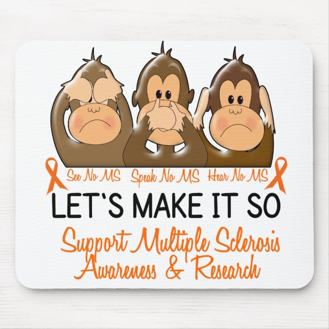 See Speak Hear No Multiple Sclerosis MS 2 Mouse Pad (Front)
