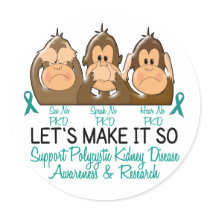 See Speak Hear No Polycystic Kidney Disease 2 Classic Round Sticker