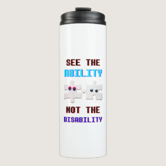 See The Ability Not The Disability Spectrum Autism Thermal Tumbler