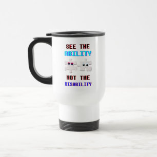 See The Ability Not The Disability Spectrum Autism Travel Mug