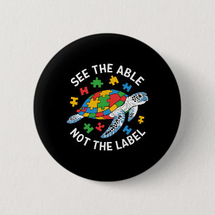 See The Able Not Label Autism Awareness Funny Kids Button