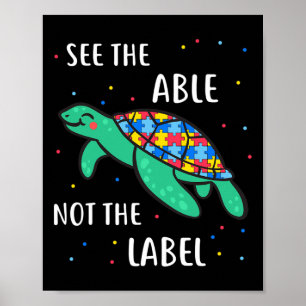 See The Able Not The Label Autism Awareness Poster