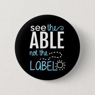 See The Able Not The Label Autism Awareness Puzzle Button