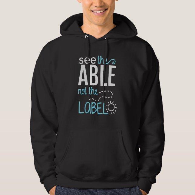 See The Able Not The Label Autism Awareness Puzzle Hoodie (Front)