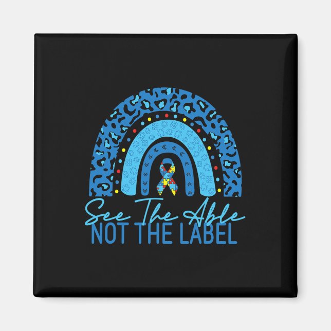 See The Able Not The Label Autism Awareness Puzzle Magnet (Front)