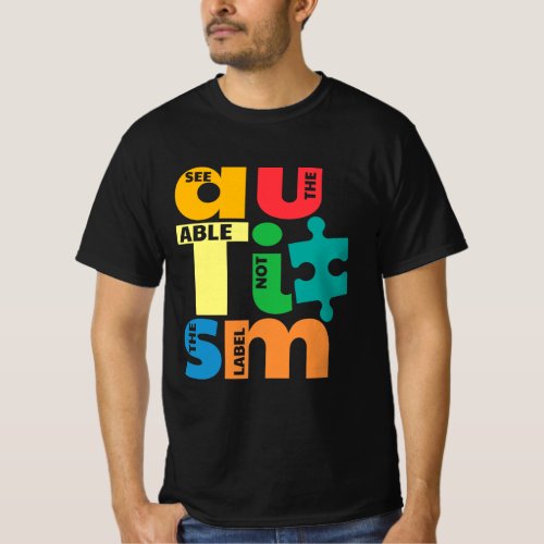 See The Able Not the Label Autism Awareness T_Shirt