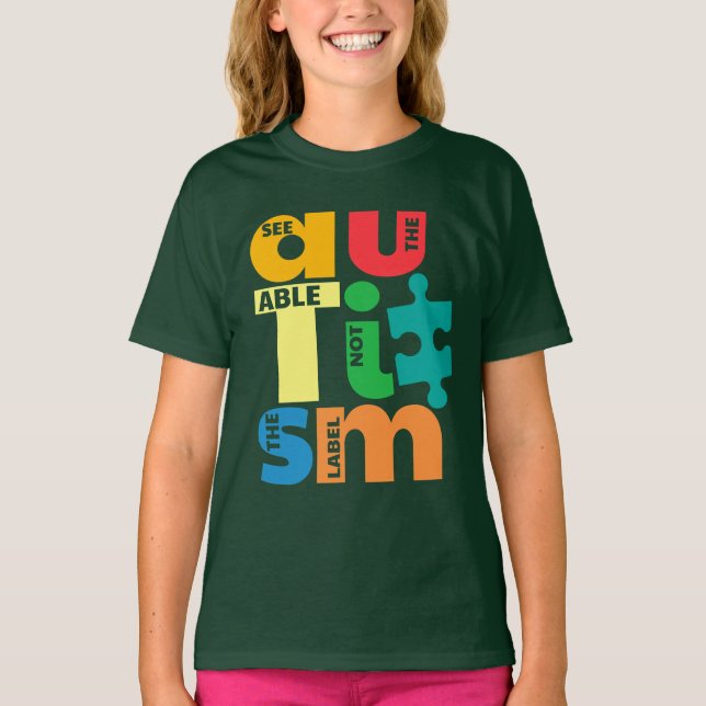 See The Able Not the Label Autism Awareness T-Shirt (Front)