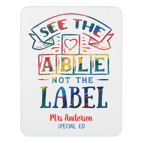 See the Able Not the Label Autism Teacher Door Sign