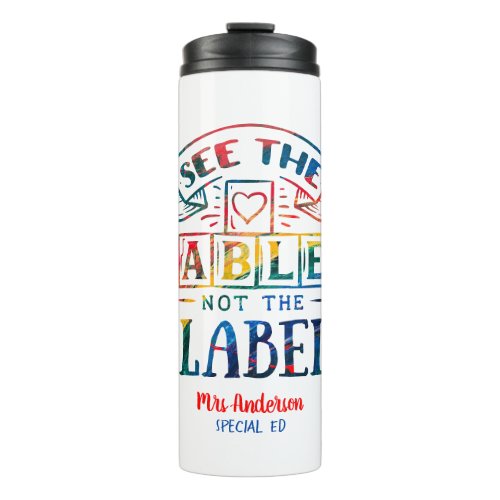 See the Able Not the Label Autism Teacher Thermal Tumbler