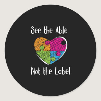 'See the Able Not The Label' Cute Autism Awareness Classic Round Sticker