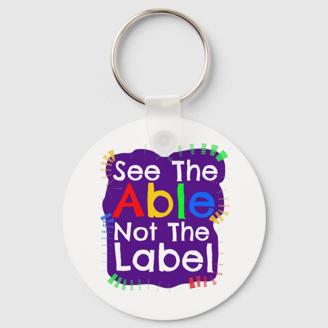 See The Able Not The Label Keychain (Front)