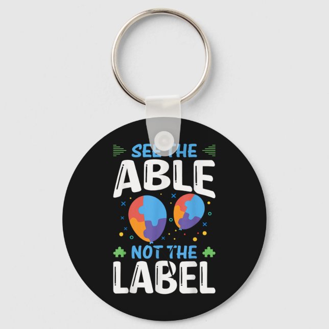 See The Able Not The Label  Keychain (Front)