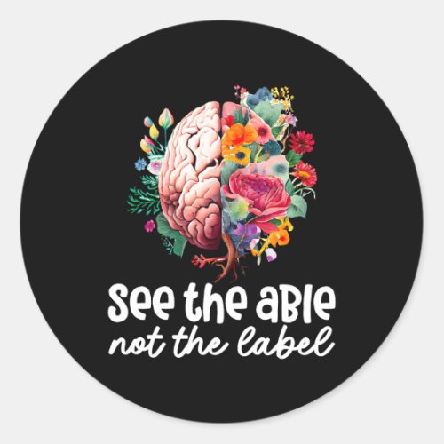 See the Able Not the Label Neurodiversity Brain Au