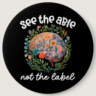 See the Able Not the Label Neurodiversity Brain Au Button