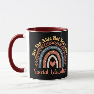 See The Able Not The Label Special Education Mug