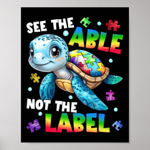 See The Able Not The Label Turtle Autism Awareness Poster