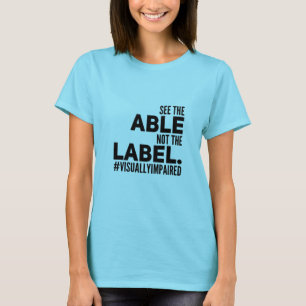 See The Able T-Shirt