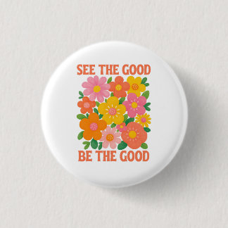 see the good be the good button
