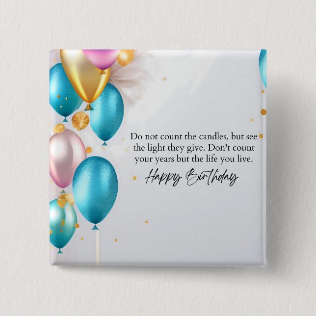 See the Light Birthday Button (Front)