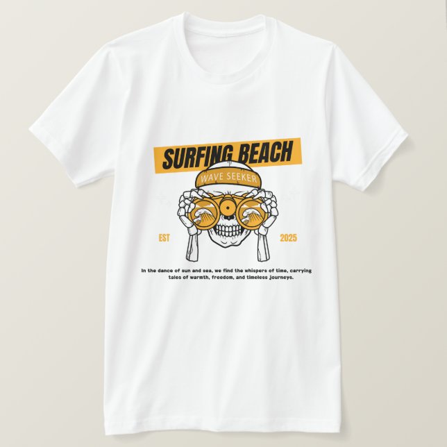 See the Waves, Fear No Tides; Sufer Summer T-Shirt (Design Front)