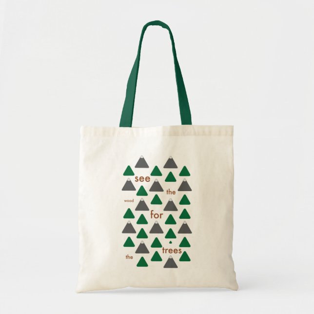 See the wood for the trees tote bag (Front)