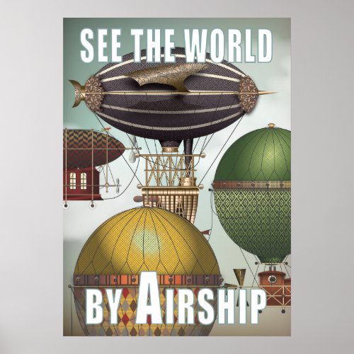 See the World Airship Race Steampunk Travel Poster