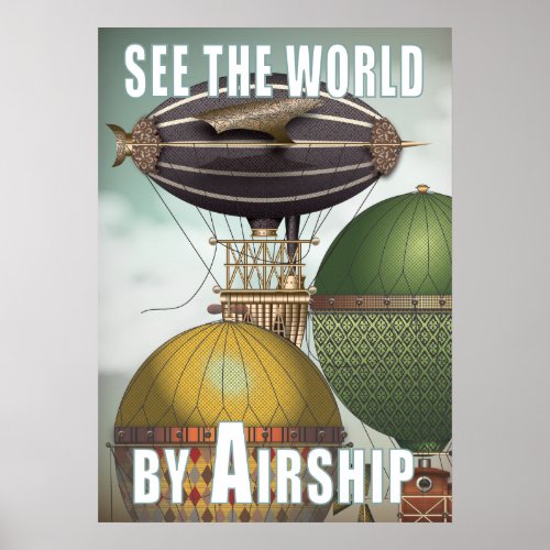 See the World Airship Trio Steampunk Travel Poster