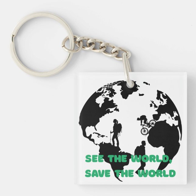 See the World Save the World Cycling Hiking  Keychain (Front)