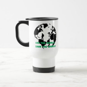 See the World Save the World Cycling Hiking Travel Mug