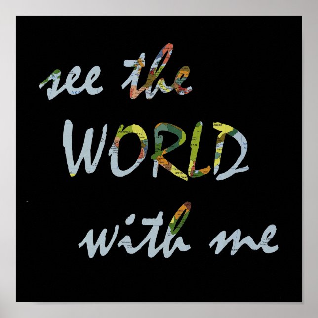 See the world with me travel quote map whimsical poster (Front)