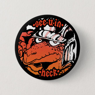 See U In Heck Button