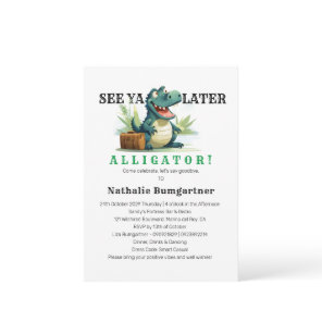 See Ya Later Alligator Going Away Invitation
