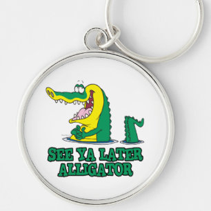see ya later alligator keychain