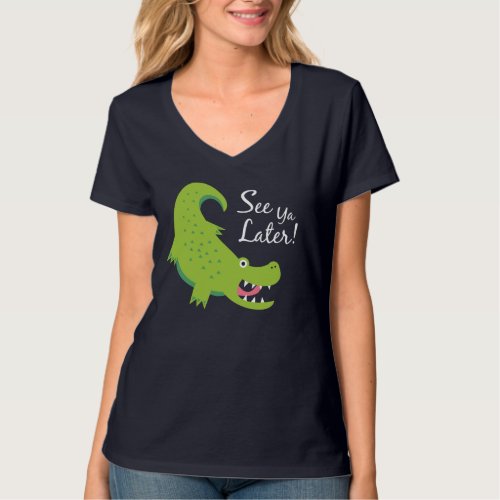 See Ya Later Alligator T_Shirt