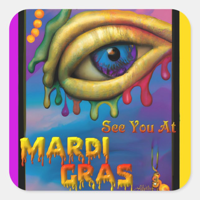 See You At Mardi Gras Eye Square Sticker (Front)