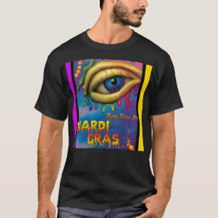 See You At Mardi Gras Eye T-Shirt